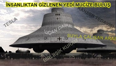 İnsanlıktan Gizlenen Yedi Mucize Buluş