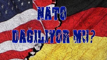 ABD-Almanya Çatışması NATO Dağılıyor mu?