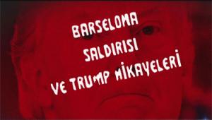 Barselona Saldırısı Sonrasında Trump Müslüman Karşıtı Şehir Efsanesini Öne Sürdü