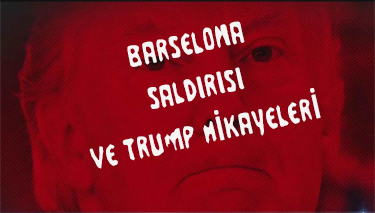 Barselona Saldırısı Sonrasında Trump Müslüman Karşıtı Şehir Efsanesini Öne Sürdü