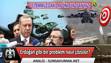 Erdoğan gibi bir problem nasıl çözülür?