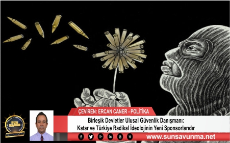 Birleşik Devletler Ulusal Güvenlik Danışmanı: Katar ve Türkiye Radikal İdeolojinin Yeni Sponsorlarıdır
