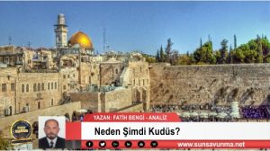 Neden Şimdi Kudüs?