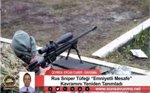Rus Sniper Tüfeği ‘‘Emniyetli Mesafe’’ Kavramını Yeniden Tanımladı
