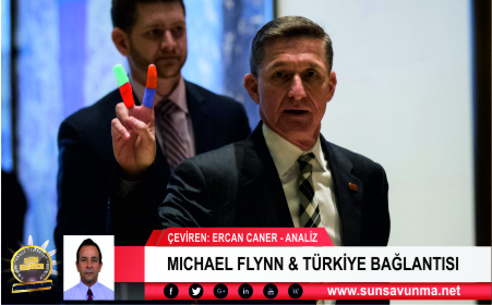 MICHAEL FLYNN & TÜRKİYE BAĞLANTISI