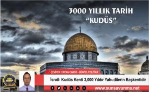 İsrail: Kudüs Kenti 3,000 Yıldır Yahudilerin Başkentidir