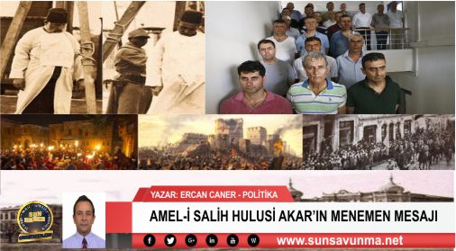 AMEL-İ SALİH HULUSİ AKAR’IN MENEMEN MESAJI