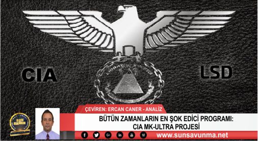 BÜTÜN ZAMANLARIN EN ŞOK EDİCİ PROGRAMI: CIA MK-ULTRA PROJESİ