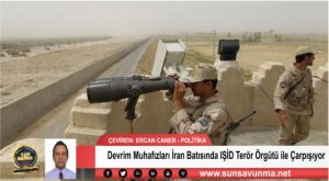 Devrim Muhafızları İran Batısında IŞİD Terör Örgütü ile Çarpışıyor