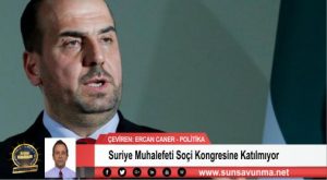 Suriye Muhalefeti Soçi Kongresine Katılmıyor