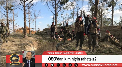 ÖSO’dan kim niçin rahatsız?