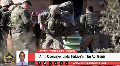 Afrin Operasyonunda Türkiye’nin En Acı Günü