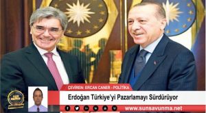 Erdoğan Türkiye’yi Pazarlamayı Sürdürüyor