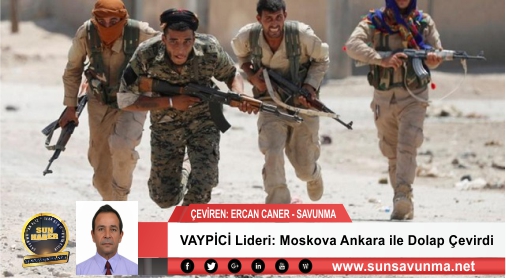 VAYPİCİ Lideri: Moskova Ankara ile Dolap Çevirdi