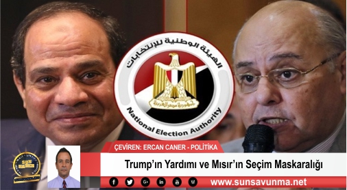 Trump’ın Yardımı ve Mısır’ın Seçim Maskaralığı