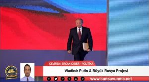 Vladimir Putin & Büyük Rusya Projesi