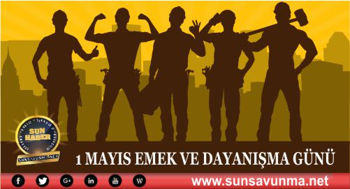 1 Mayıs Emek ve Dayanışma Günü