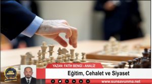 Eğitim, Cehalet ve Siyaset