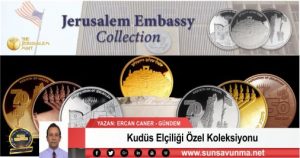 Kudüs Elçiliği Özel Koleksiyonu