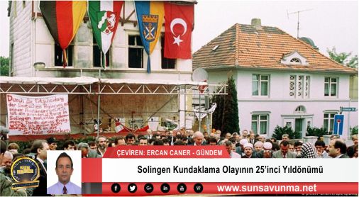 Solingen Kundaklama Olayının 25’inci Yıldönümü