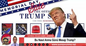 Bu Nasıl Anma Günü Mesajı Trump?