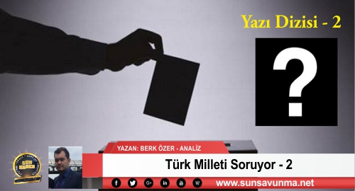 Türk Milleti Soruyor-2