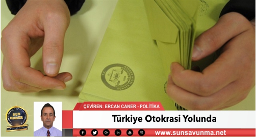 Türkiye Otokrasi Yolunda
