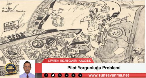 Pilot Yorgunluğu Problemi