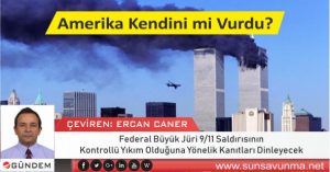 Federal Büyük Jüri 9/11 Saldırısının Kontrollü Yıkım Olduğuna Yönelik Kanıtları Dinleyecek