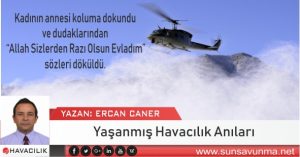 Yaşanmış Havacılık Anıları