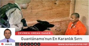 Guantánamo’nun En Karanlık Sırrı
