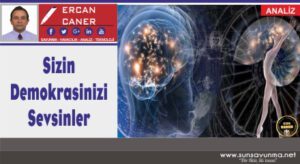 Sizin Demokrasinizi Sevsinler
