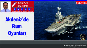 Akdeniz’de Rum Oyunları