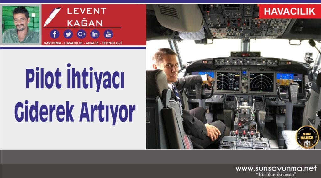 Pilot İhtiyacı Giderek Artıyor