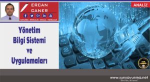 Yönetim Bilgi Sistemi ve Uygulamaları