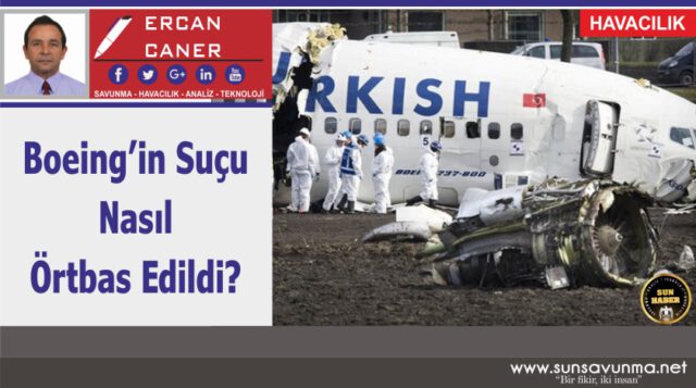 Boeing’in Suçu Nasıl Örtbas Edildi?