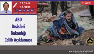 ABD Dışişleri Bakanlığı İdlib Açıklaması