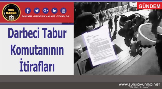 Darbeci Yarbay Murat BOLAT’ın İfadesi