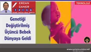 Genetiği Değiştirilmiş Üçüncü Bebek Dünyaya Geldi