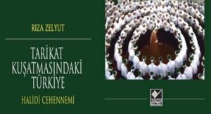 Diyanet ve Tarikatların Yıkım Belgeleri