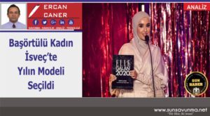 Başörtülü Kadın İsveç’te Yılın Modeli Seçildi