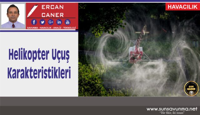 Helikopter Uçuş Karakteristikleri