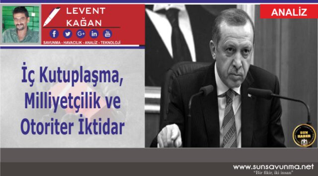 İç Kutuplaşma, Milliyetçilik ve Otoriter İktidar