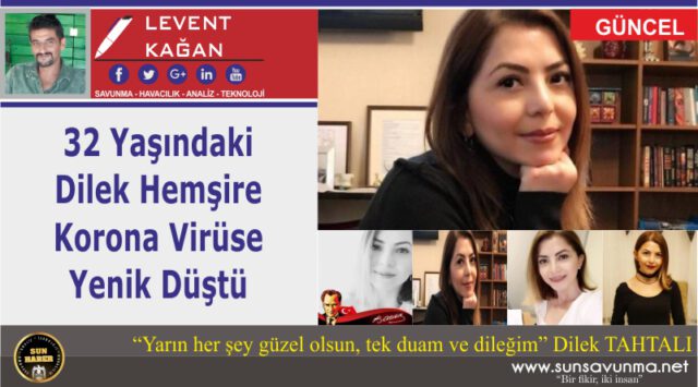 32 Yaşındaki Dilek Hemşire Korona Virüse Yenik  Düştü