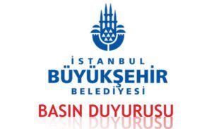 İstanbul Büyükşehir Belediyesi Duyurusu