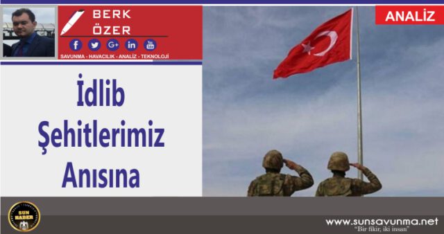 İdlib Şehitlerimizin Anısına