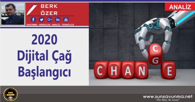 2020 Dijital Çağ Başlangıcı