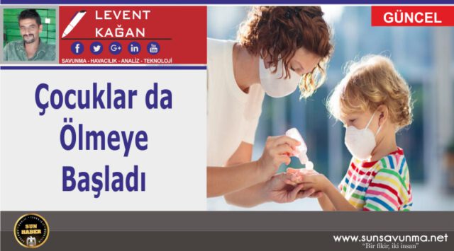 Çocuklar da Ölmeye Başladı!