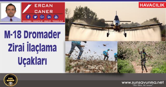 M-18 Dromader Zirai İlaçlama Uçakları