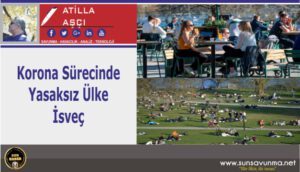 Korona Sürecinde Yasaksız Ülke İsveç